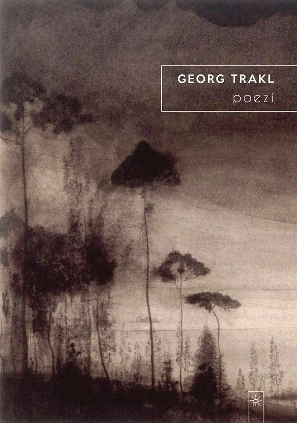 Georg Trakl Poezi - Georg Tralk - 1