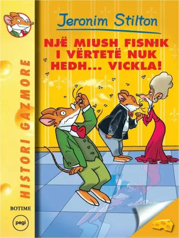 Stilton 26 Nje Miush Fisnik I Vertete Nuk Hedh Vickla - Geronimo Stilton