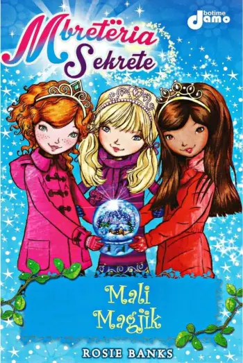 Mbreteria Sekrete 5 Mali Magjik - Rosie Banks