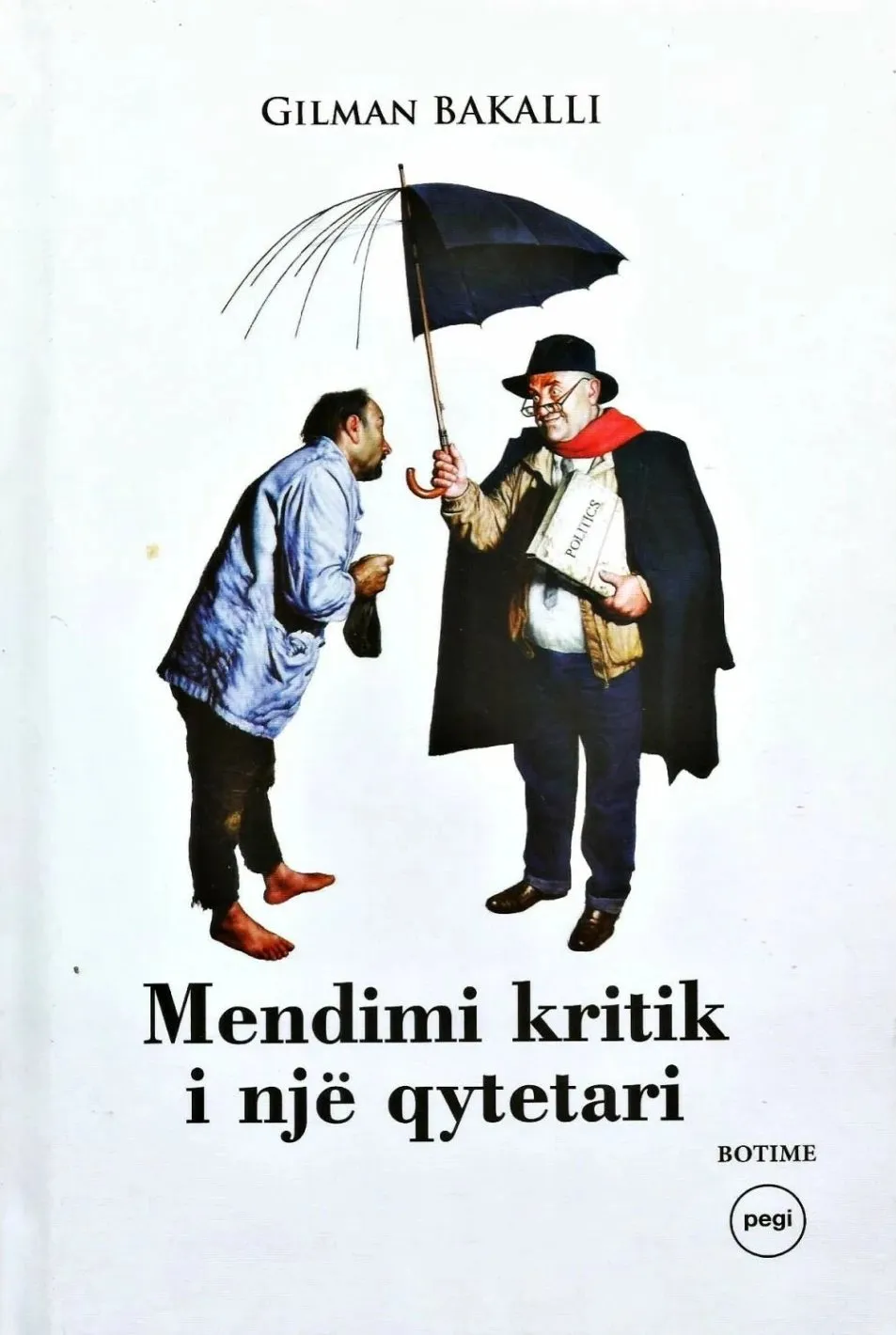 Mendimi Kritik I Nje Qytetari - Gilman Bakalli - 1