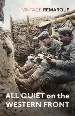 All Quiet on the Western Front - Erich Maria Remarque