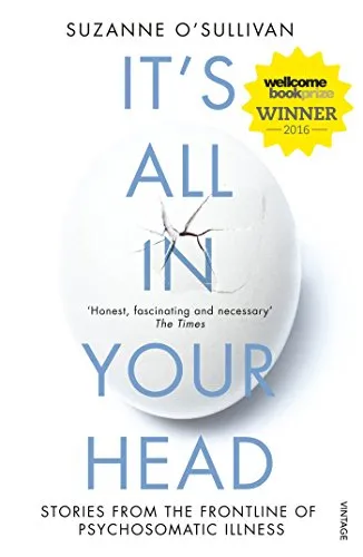 It S All in Your Head - Suzanne Osullivan - 1