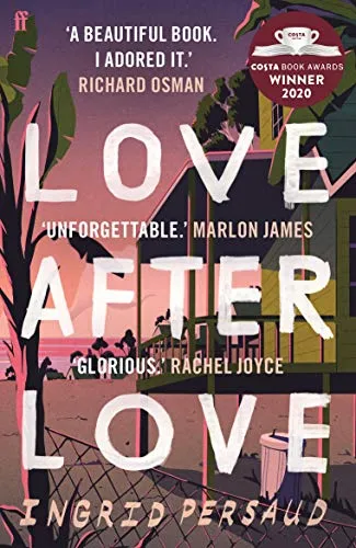 Love After Love - Ingrid Persaud - 1
