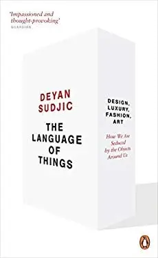 The Language of Things - Deyan Sudjic