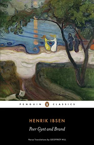 Peer Gynt and Brand - Henrik Ibsen - 1