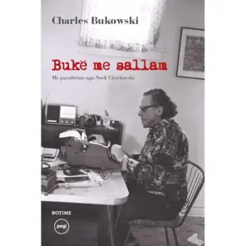 Bukë me Sallam - Charles Bukowski
