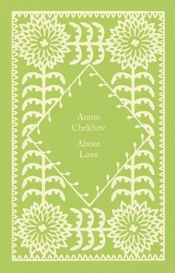 About Love - Anton Chekhov