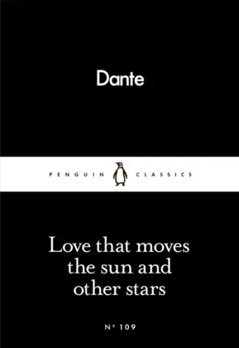 Love That Moves The Sun - Dante Alighieri