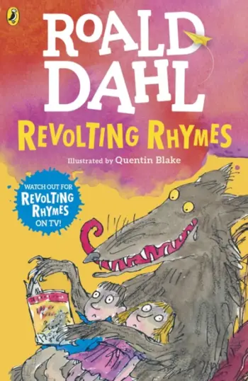 Revolting Rhymes - Roald Dahl