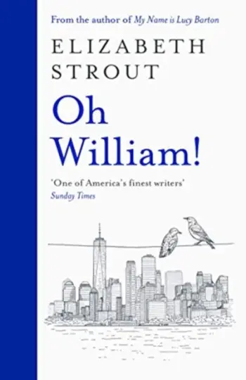 Oh William - Strout, Elizabeth