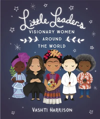 Little Leaders Visionary Women Around - Vashti Harrison - 1