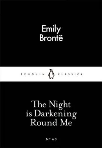 The Night Is Darkening - Emily Bronte