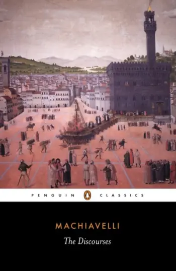 Discourses - Niccolo Machiavelli