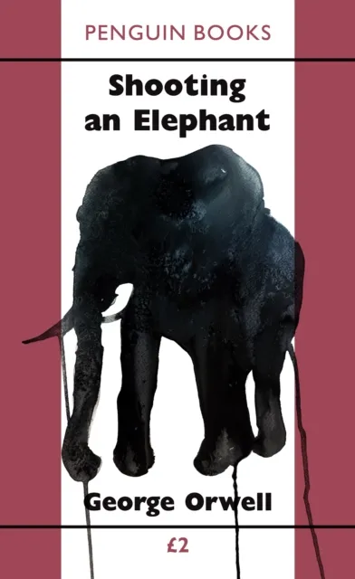 Shooting An Elephant - George Orwell - 1