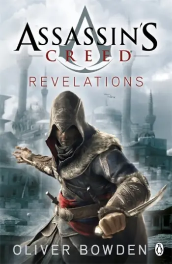 Assassins Creed Revelations - Oliver Bowden