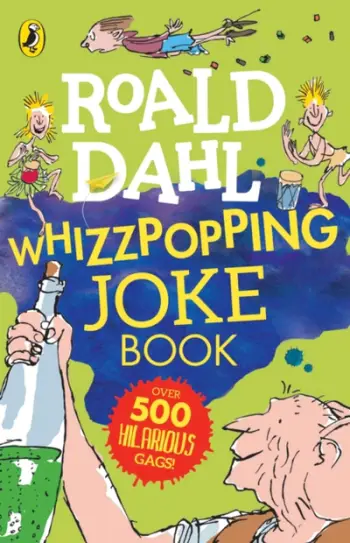 Roald Dahls Whizzpopping Joke Book - Roald Dahl