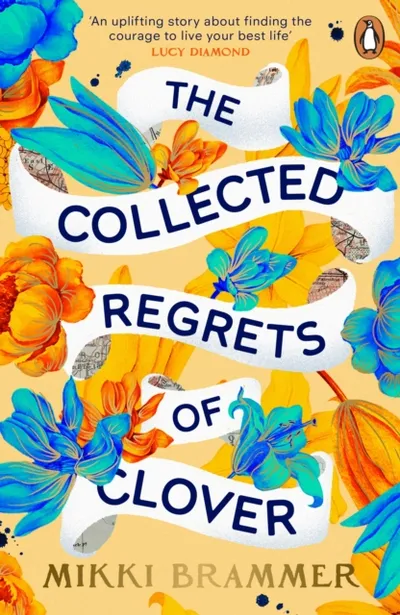 Collected Regrets Of Clover - Mikki Brammer - 1