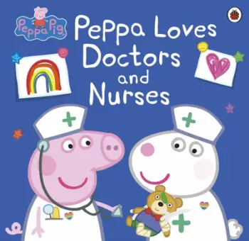 Peppa Pig Peppa Loves Doctors And Nurse - Peppa Pig