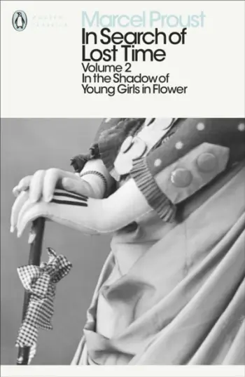 In Search Of Lost Time In The Shadow Of Young Girls In Flower - Marcel Proust