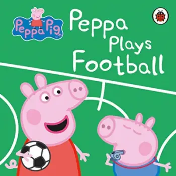 Peppa Pig Peppa Plays Football - Peppa Pig