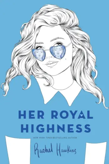 Her Royal Highness - Rachel Hawkins