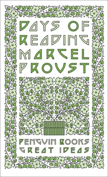 Days Of Reading - Marcel Proust