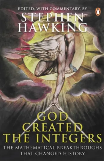God Created The Integers - Stephen Hawking