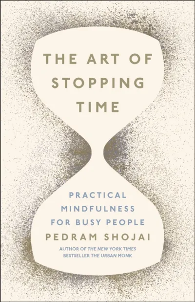 Art Of Stopping Time - Pedram Shojai - 1