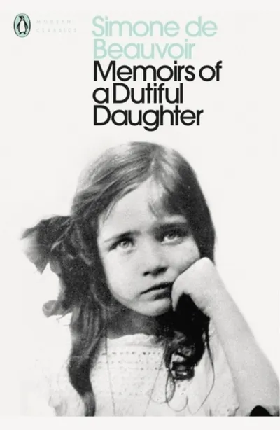 Memoirs Of A Dutiful Daughter - Simone De Beauvoir - 1