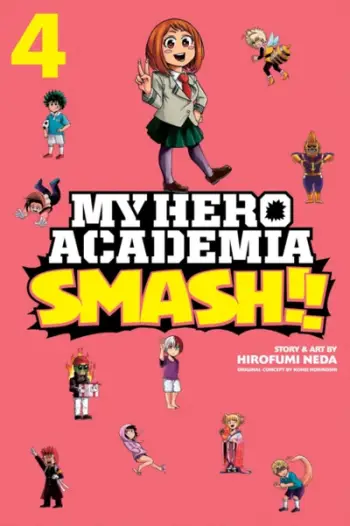 My Hero Academia Smash Vol 4 - Kohei Horikoshi Anri Yoshi