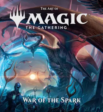 Art Of Magic War Of Spark - James Wyatt