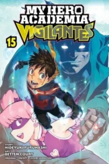 My Hero Academia Vigilantes Vol 15 - Kohei Horikoshi