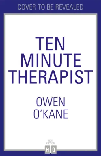 How To Be Your Own Therapist - O'kane, Owen