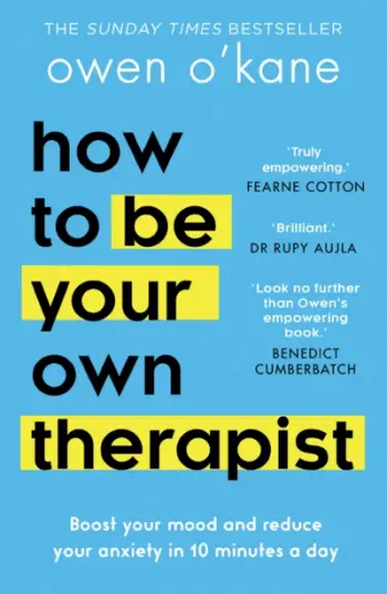 How To Be Your Own Therapist - Owen Okane