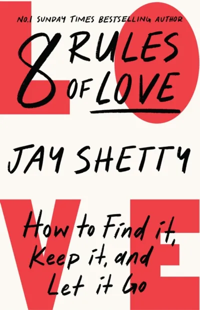 8 Rules Of Love - Jay Shetty - 1