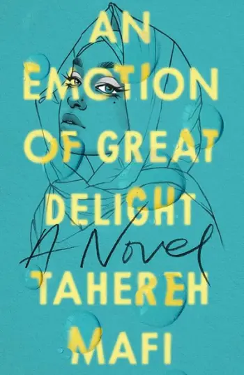 Emotion Of Great Delight - Tahereh Mafi