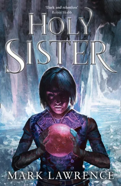 Holy Sister - Mark Lawrence - 1