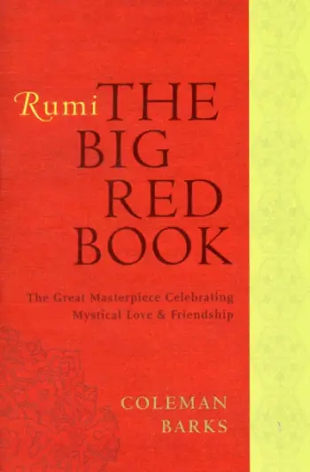 Rumi The Big Red Book - Coleman Barks