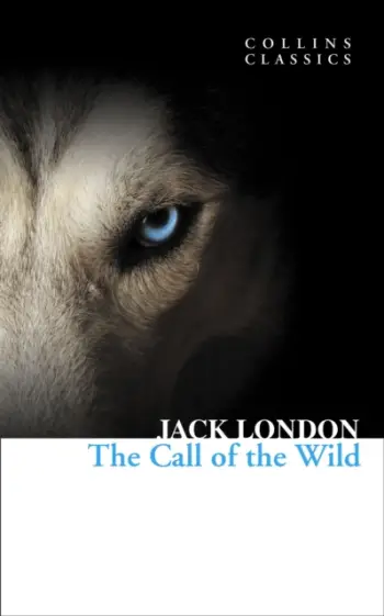 The Call Of The Wild - Jack London