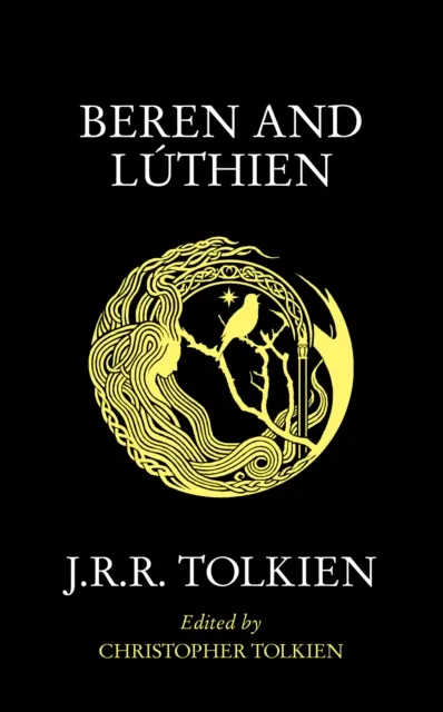 Beren And Luthien - J R R Tolkien - 1