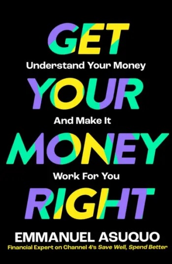 Get Your Money Right - Emmanuel Asuquo