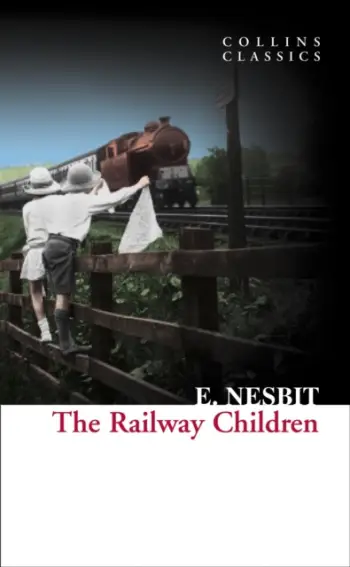 The Railway Children - E Nesbit