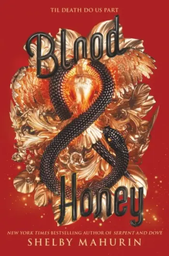 Blood And Honey - Shelby Mahurin