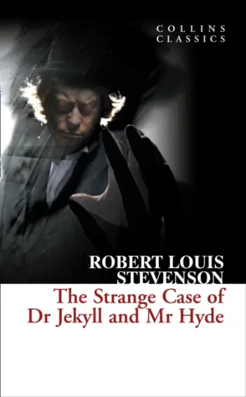 The Strange Case Of Dr Jekyll And Mr Hyde - Robert Louis Stevenson