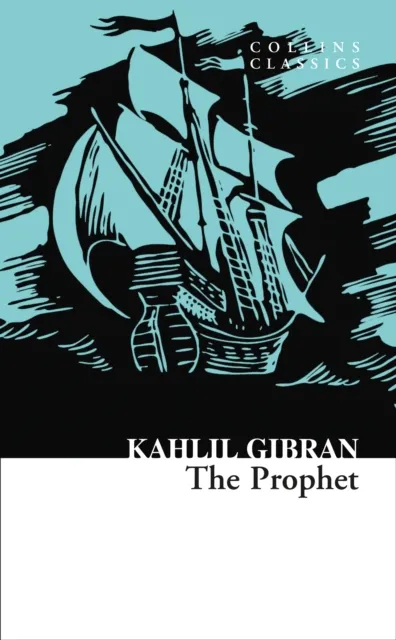The Prophet Collins Classics Kahlil Gibran - Kahlil Gibran - 1