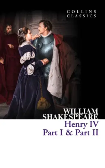 Henry Iv Part I And Part Ii - William Shakespeare