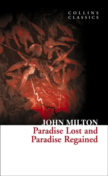 Paradise Lost And Paradise Regained - John Milton
