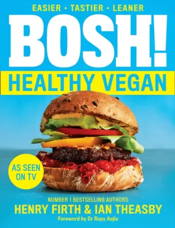 Bosh Healthy Vegan - Henry Firth