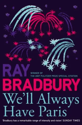 We Ll Always Have Paris - Ray Bradbury
