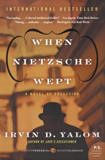 When Nietzsche Wept - Irvin D Yalom - 1